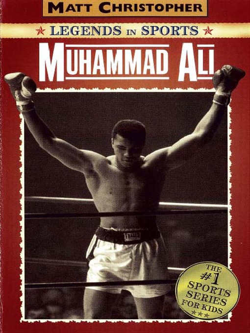 Title details for Muhammad Ali by Matt Christopher - Available